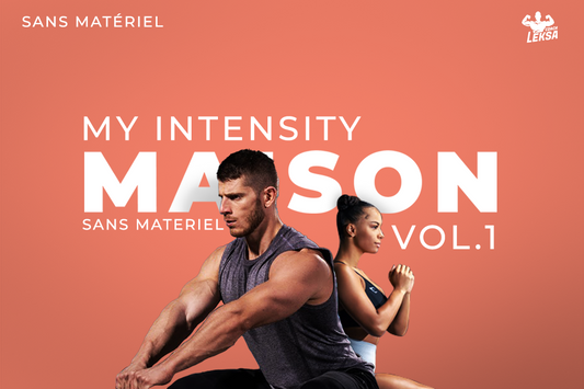 MY INTENSITY MAISON (SANS MATERIEL) VOL.1